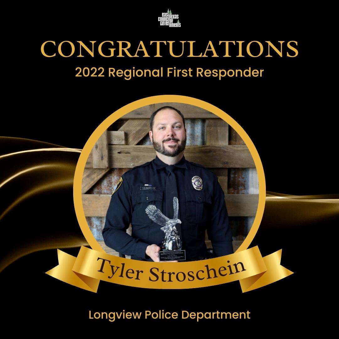 Officer Recognized as ETCOG First Responder of the Year