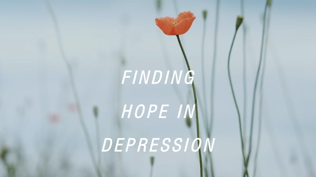 Finding Hope in Depression
